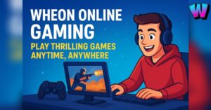 Wheon Online Gaming banner showing a happy gamer playing thrilling online games anytime and anywhere